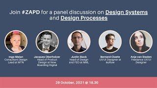 ZAPD Panel Discussion on Design Systems and Processes