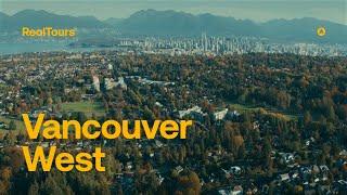 The Ultimate Guide to Vancouver West || RealTours || REW.ca