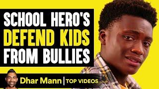 School Hero's Defend Kids From Bullies | Dhar Mann