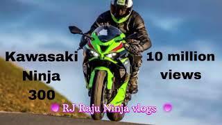 Kawasaki Ninja 300  R J Raju Ninja vlogs  my fast video  Ninja 300