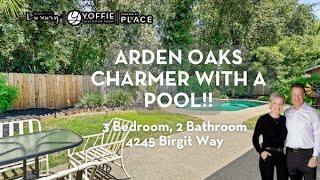 Great house with a pool in Arden Oaks! 4245 Birgit Way