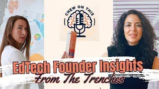 EdTech Founder Insights From The Trenches