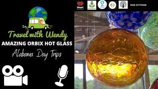 Amazing Hot Glass|Orbix Hot Glass Fort Payne Alabama