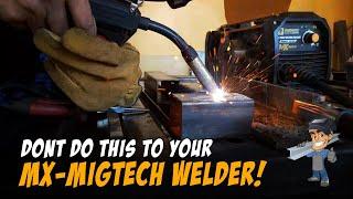  MGA MISTAKE SA PAG GAMIT NG MX-MIGTECH200 GASLESS MIG WELDING MACHINE