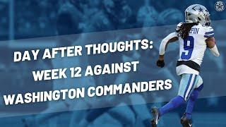 Dallas Cowboys Beat Washington Commanders | Day After Thoughts | Blogging The Boys