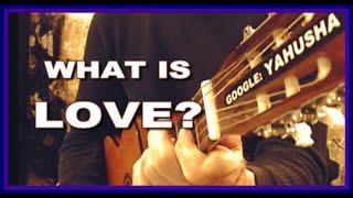 WHAT IS LOVE? Lew White reads from 1 Korinthians 13 and Romans 12 - Love is Yahusha our Deliverer