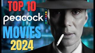 Top 10 Peacock Movies To Watch In July ! 2024 | Best Movies On Peacock | What To Watch On Peacock