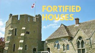 Fortified Houses - A Cheap Medieval Alternative To A Castle