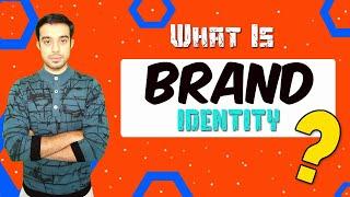 Brand Identity - What is Brand Identity | Branding Basics By Dmarketing Wall