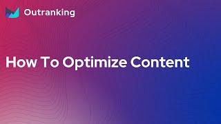 How To Optimize Content