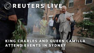 LIVE: King Charles and Queen Camilla attend events in Sydney | REUTERS