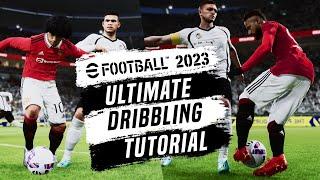 eFootball 2023 | Ultimate Dribbling Tutorial - 25 Tips to Improve your Skills & Dribbling!