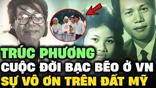 TRÚC PHƯƠNG – Cuộc đời BẠC BẼO của ÔNG HOÀNG bolero, HOÀN CẢNH sáng tác | Lịch Sử Hải Ngoại