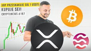 Kupuje SEI! XRP przeskakuje SOL i USDT! To już ALTCOIN SEASON!?