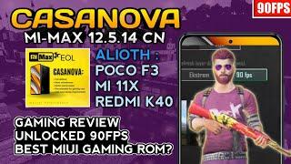 CUSTOM ROM 90FPS PUBG FOR POCO F3/MI 11X/REDMI K40 ALIOTH | CASANOVA MI MAX GAMING TEST