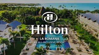 Hilton La Romana Adults Only Resort, Dominican Republic | An In Depth Look Inside