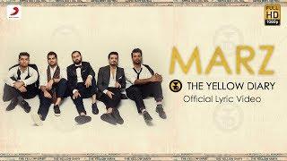 Marz - Official Lyric Video | The Yellow Diary |  Latest Hits 2018