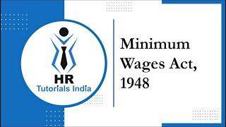 Minimum Wages Act | Statutory Compliance | HR Tutorials India | Minimum Wages Act 1948 | Wages | HR