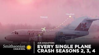 Every Single Plane Crash - Air Disasters Seasons 2, 3, 4