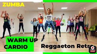 Warm Up Reggaeton Retro | Zumba | Cardio Work Out