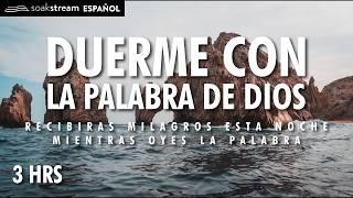 Duerme con la Palabra de Dios (¡SANACIÓN PROFUNDA En Su Presencia!)