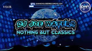 Dj Joe Waters - Nothing But Classics - DHR