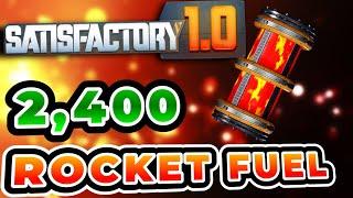 Making 2,400 Rocket Fuel In Satisfactory