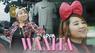 Upiak - Wanita (Official Music Video)