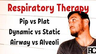 Respiratory Therapy - How does Peak and Plateau Pressure affect Dynamic and Static Compliance?