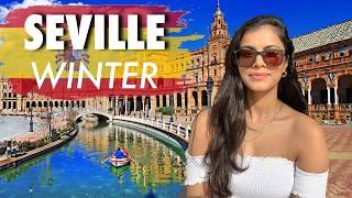 5 Reasons you SHOULD visit Seville Spain in Winter - Travel Guide 2025