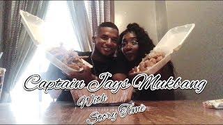 Captain Jays Mukbang + Story Time: How We First Met!