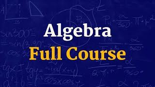 College Algebra - full course