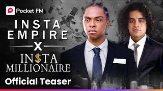 Official Teaser: Insta Empire Meets Insta Millionaire | Pocket FM