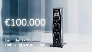 Unboxing the €100,000 Linn Klimax 360 LOUDSPEAKERS | Listening Matters