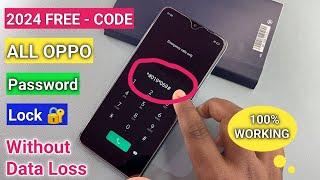 2024 FREE :- All Oppo Reset Password How to fix forgot lockscreen Password Any Oppo Phone