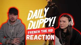 French The Kid - Daily Duppy REACTION