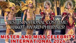 TEAM PHILIPPINES BEST IN NATIONAL COSTUME SA MISTER & MISS CELEBRITY INTERNATIONAL 2024 plus HAKOT!