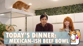 Today's Dinner: Mexican-ish Beef Bowl  Cooking vlog