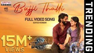 Bujji Thalli Full Video Song (Edited Version) | Thandel |Naga Chaitanya, Sai Pallavi| Javed Ali |DSP