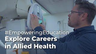 Empowering Education: Explore Careers in Allied Health