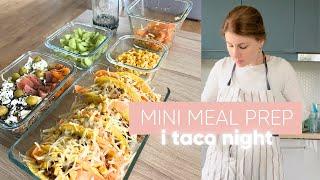 Mini meal prep |  taco night i ogarniam kuchnię