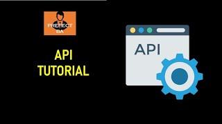 What is an API - [NON TECHNICAL] API Tutorial