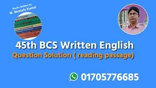 45th BCS Written question solution ( reading passage)