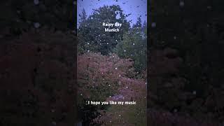 #music #rain #munich #melancholy #chillmusic #chillout #ambientmusic #ambient #münchen #regen