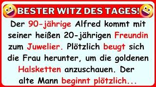  BESTER WITZ DES TAGES! Ein 90-jähriger Opa und seine 20-jährige Freundin kommen zum Juwelier...