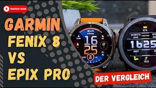 Garmin Fenix 8 oder Epix Pro? Wo sind die Unterschiede? Welche Funktionen komme auf ältere Modelle?