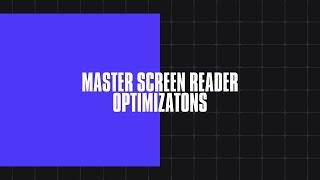 Make Your App Accessible: Optimize UI for Screen Readers