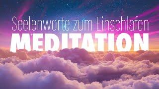 Seelenworte zum Einschlafen | Meditation für einen gesunden Schlaf