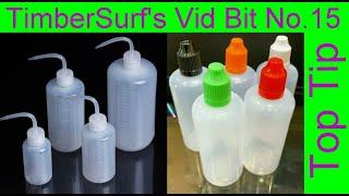 TimberSurf's Vid Bit No. 15 - Dispensing bottles you can buy empty