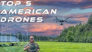 Top 5 American Drones | The Only DJI Alternative